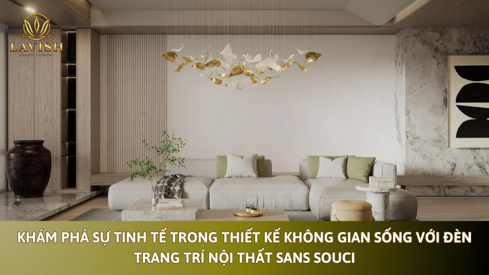 đèn trang trí nội thất Sans Souci